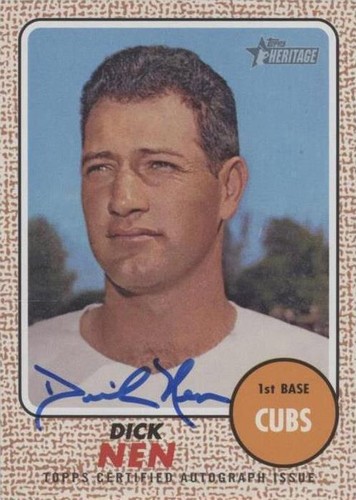 2017 Topps Heritage - Dick Nen #ROA-DN