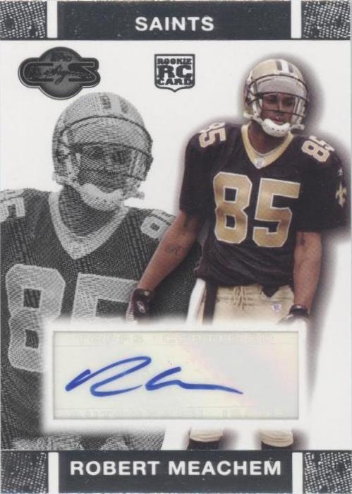 2007 Topps Co-Signers Robert Meachem #RA-RM