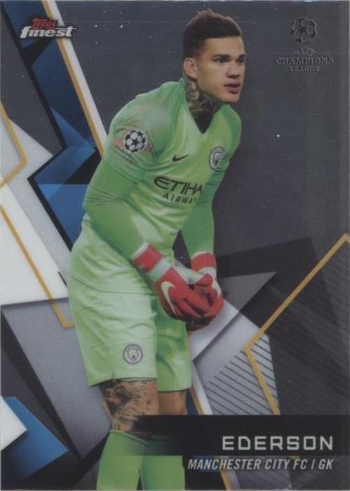 2018-19 Topps Finest UCL Ederson #80