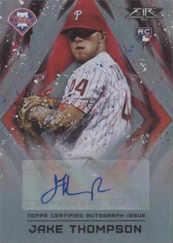 2017 Topps Fire - Jake Thompson #FA-JT