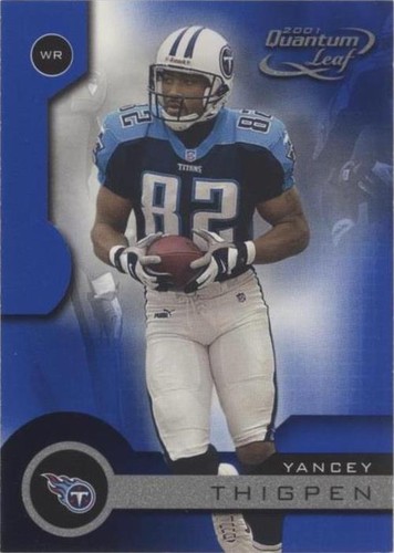 2001 Quantum Leaf Yancey Thigpen #188