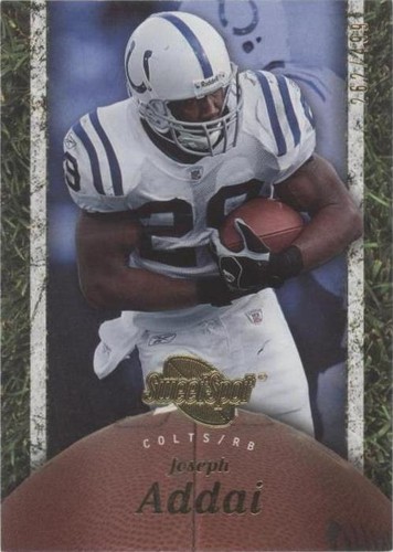 2007 NFL Sweet Spot Joseph Addai #43