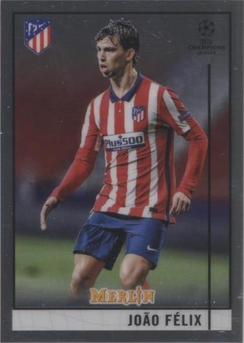 2020-21 Topps Merlin Collection Chrome UCL João Félix #25
