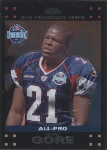 2007 Topps Chrome Frank Gore #TC102