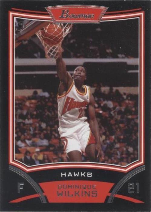 2008-09 Bowman Draft Picks & Stars - Dominique Wilkins #101