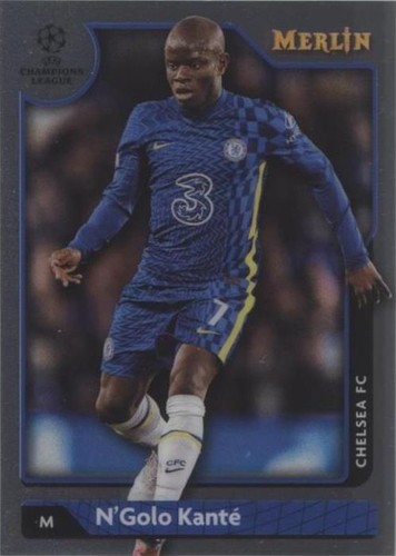2021-22 Topps Merlin Collection Chrome UCL N'Golo Kante #93