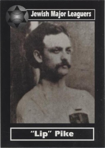 2003 American Jewish Historical Society Jewish Major Leaguers - Lip Pike #10