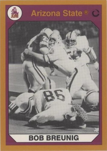 1990 Collegiate Collection Arizona State Sun Devils Bob Breunig #155