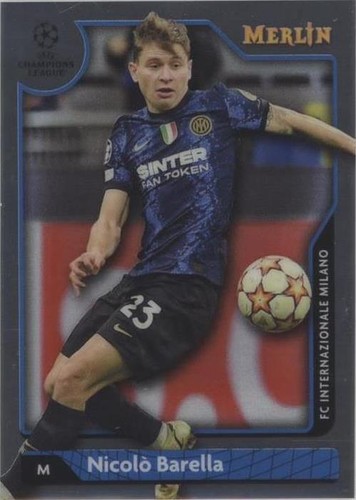 2021-22 Topps Merlin Collection Chrome UCL Nicolo Barella #57