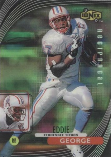 1999 UD Ionix Eddie George #R58