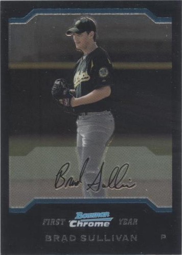 2004 Bowman Chrome - Brad Sullivan #173