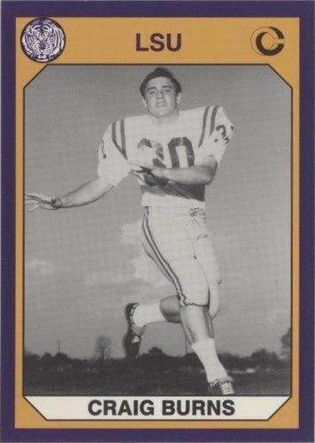 1990 Collegiate Collection LSU Tigers Craig Burns #68