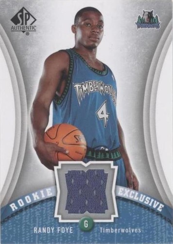 2006-07 SP Authentic - Randy Foye #RE-RF