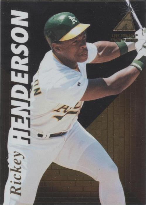 1995 Pinnacle Zenith 版 - Rickey Henderson #87