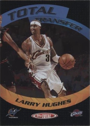 2005-06 Topps Total - Larry Hughes #TT3