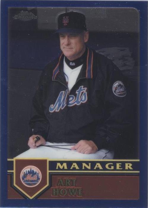 2003 Topps Chrome Traded & Rookies - Art Howe #T120