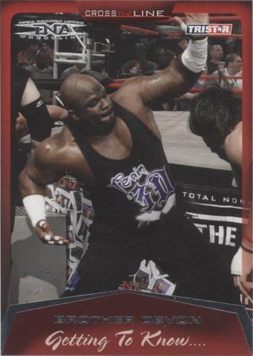 2008 TRISTAR TNA Wrestling Cross the Line - Brother Devon #29