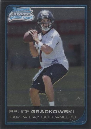 2006 Bowman Chrome Bruce Gradkowski #241