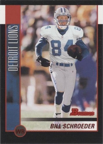 2002 Bowman Bill Schroeder #67