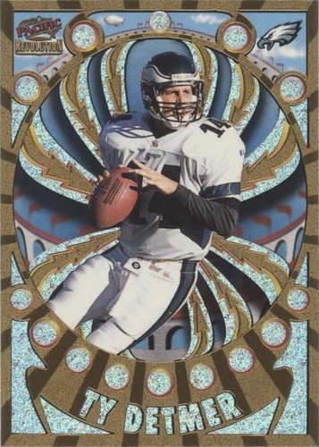 1997 Pacific Revolution Ty Detmer #107