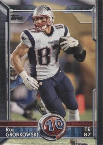 2015 Topps Rob Gronkowski #385