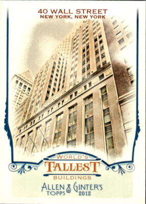 40 Wall Street 2012 Topps Allen & Ginter #WTB8 World's Tallest Buildings