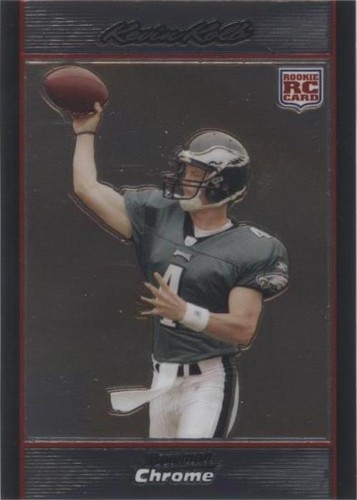 2007 Bowman Chrome Kevin Kolb #BC60