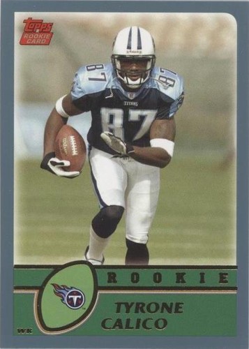 2003 Topps Tyrone Calico #367