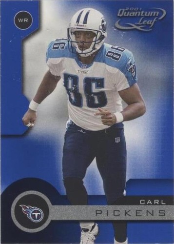 2001 Quantum Leaf Carl Pickens #181