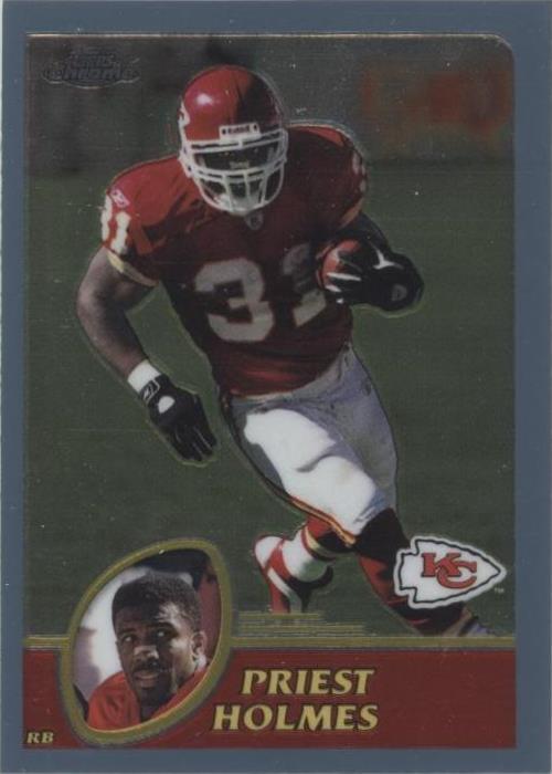 2003 Topps Chrome Priest Holmes #26
