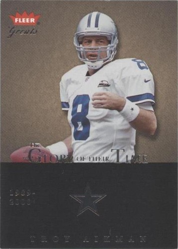 2004 Fleer Greats Troy Aikman #2 GOT