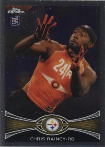 2012 Topps Chrome Chris Rainey #53