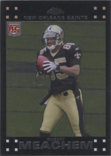 2007 Topps Chrome Robert Meachem #TC205