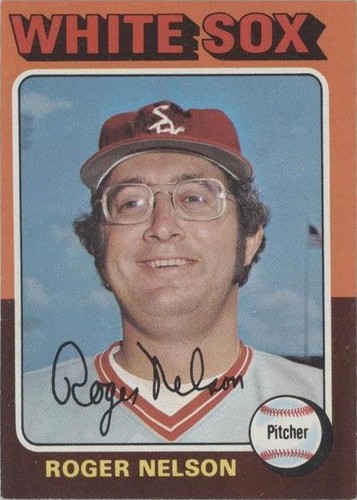 1975 Topps - Roger Nelson #572