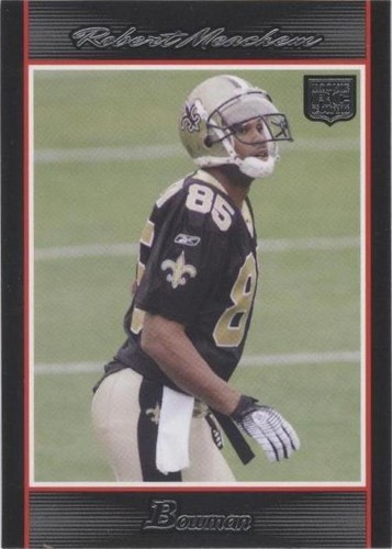 2007 Bowman Robert Meachem #150