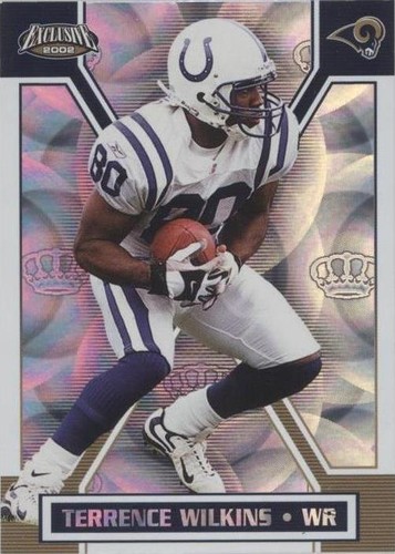 2002 Pacific Exclusive Terrence Wilkins #145