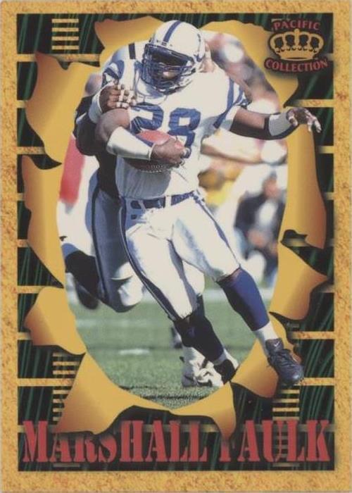 Pacific Invincible Marshall Faulk 1996 #SM73