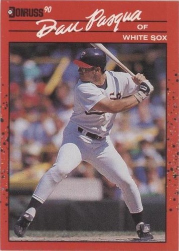 1990 Donruss - Dan Pasqua #176