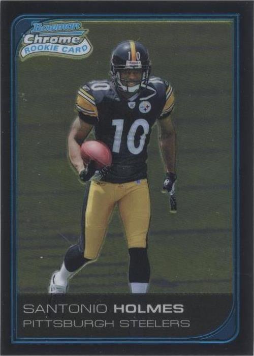 2006 年 Bowman Chrome Santonio Holmes #227