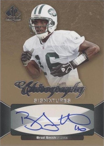 2006 SP Authentic Brad Smith #CH-BS