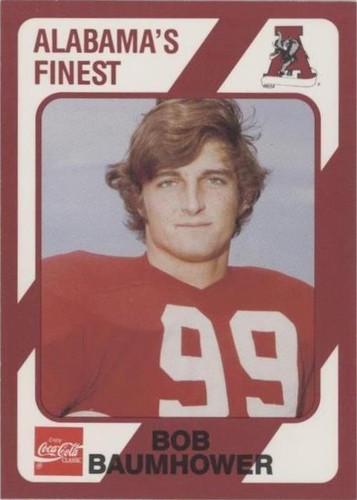 1989 Collegiate Collection Alabama Crimson Tide Bob Baumhower #76