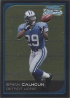2006 Bowman Chrome Brian Calhoun #234