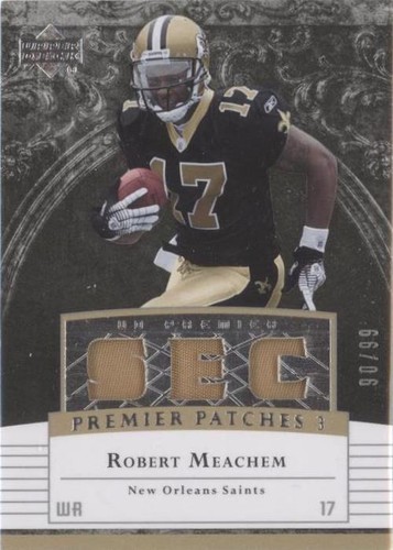 2007 UD Premier Robert Meachem #PP3-RM