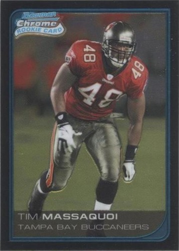 2006 Bowman Chrome Tim Massaquoi #17