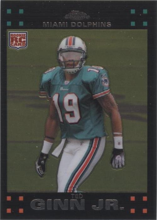2007 Topps Chrome Ted Ginn Jr. #TC201