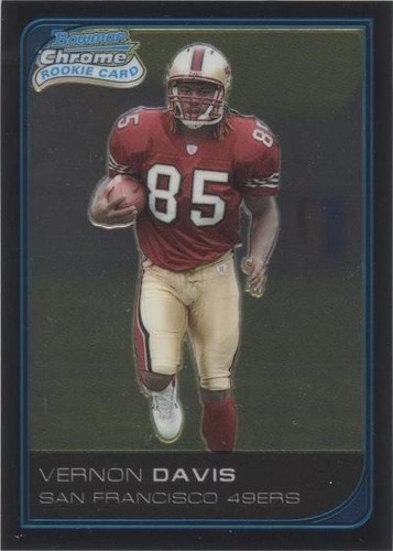 2006 Bowman Chrome Vernon Davis #225