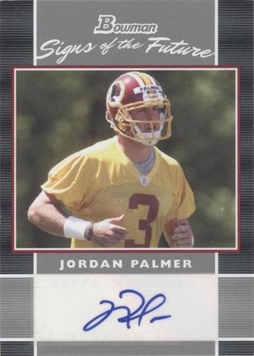 2007 Bowman Jordan Palmer #SF-JP