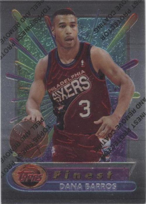 Topps Finest 1994-95 - Dana Barros #31