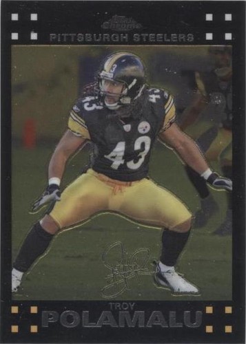 2007 Topps Chrome Troy Polamalu #TC147