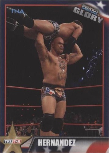 2013 TRISTAR TNA Impact Wrestling Glory - Hernandez #56